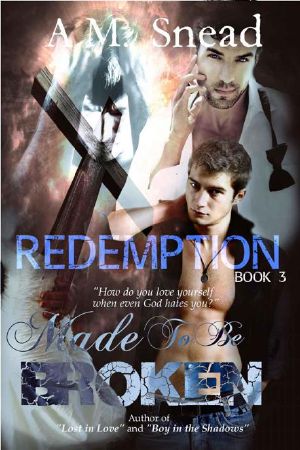 [Made to Be Broken 03] • Redemption